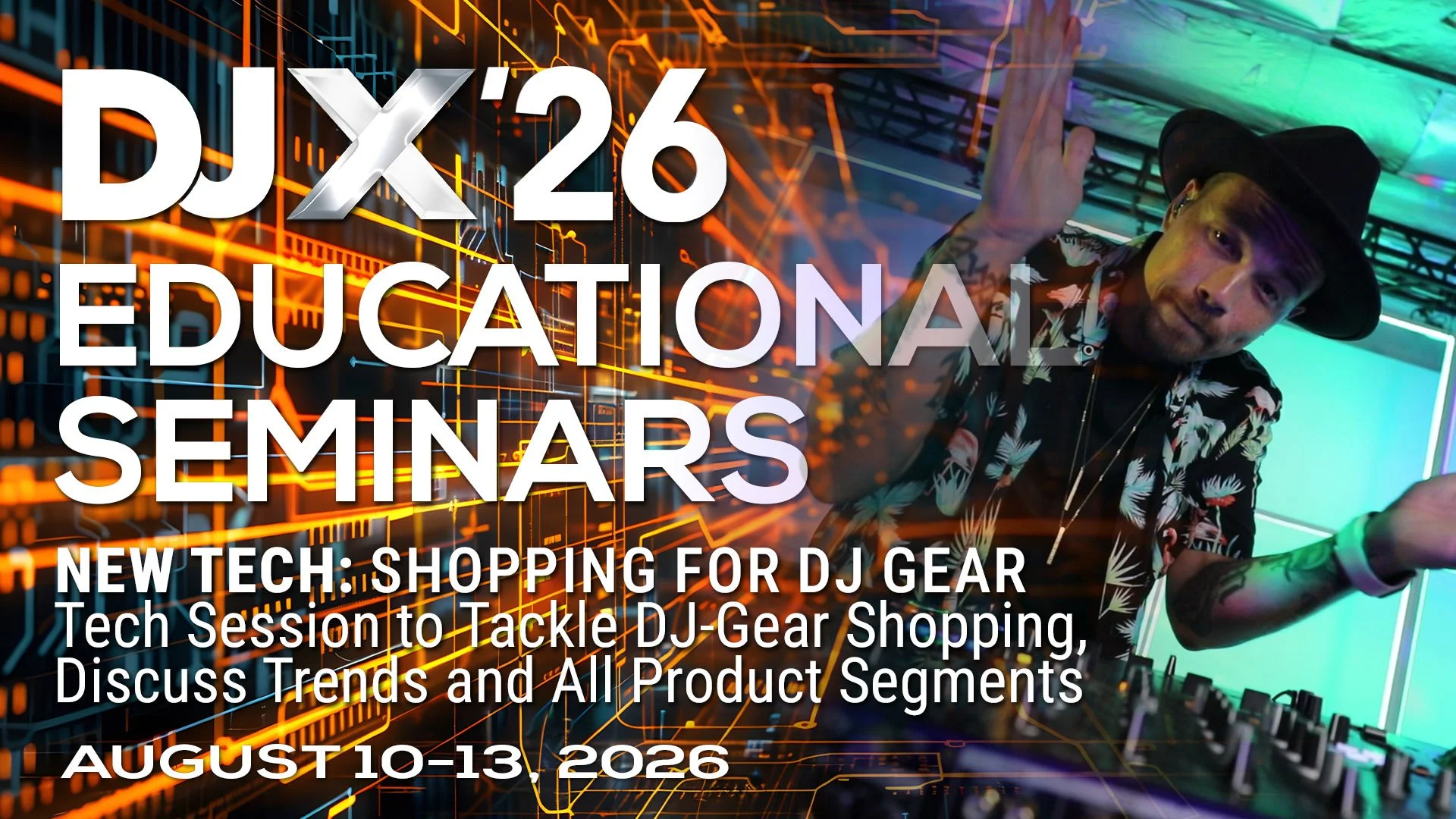 DJX ‘26 Education: Tech Session to Tackle DJ-Gear Shopping