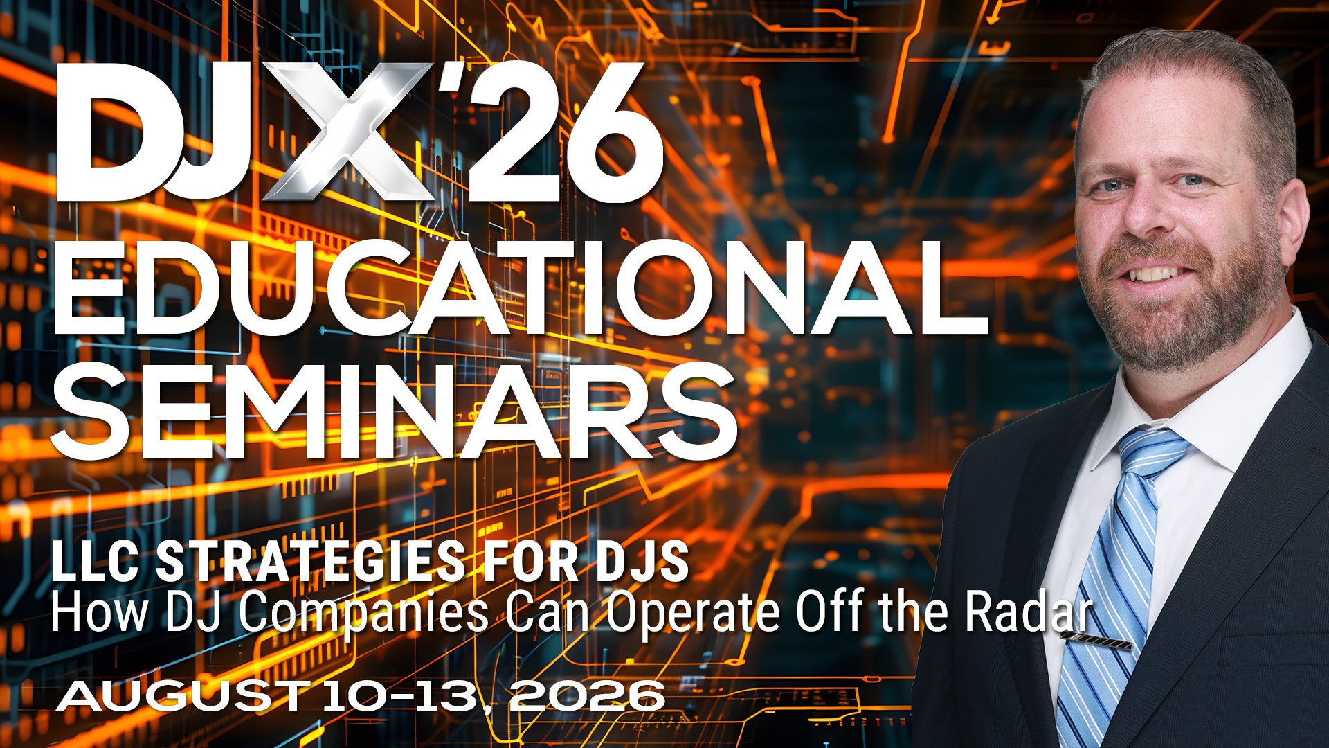 DJX ‘26 Education: LLC Strategies for DJs
