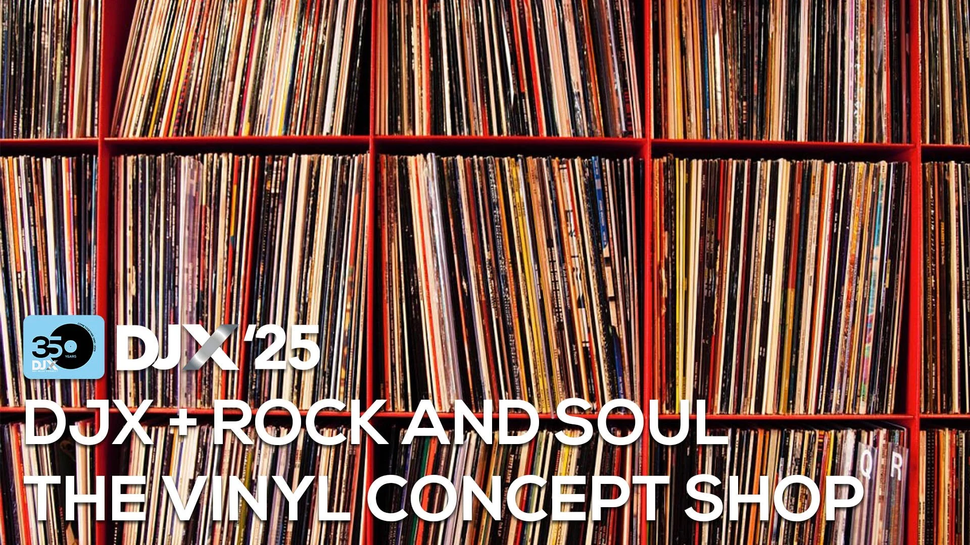 DJX ’25: The Vinyl Concept Shop Returns to DJX Show Floor