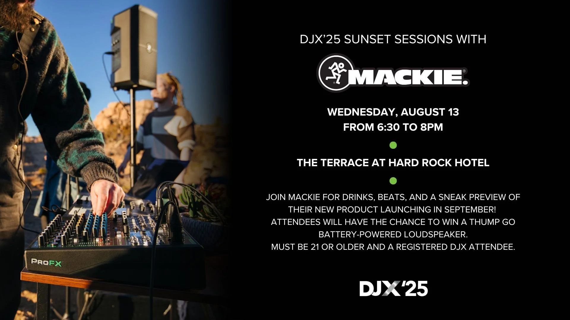 DJX ’25: Mackie is Making Their Sunset Sessions Debut