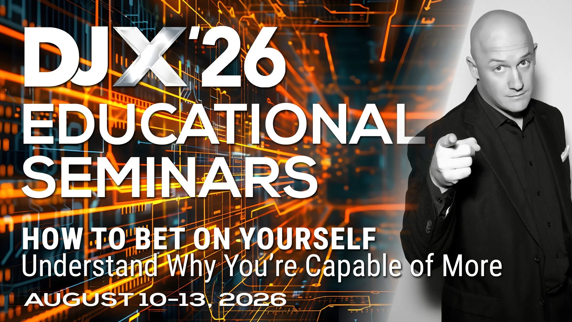 DJX ‘26 Education: How to Bet on Yourself