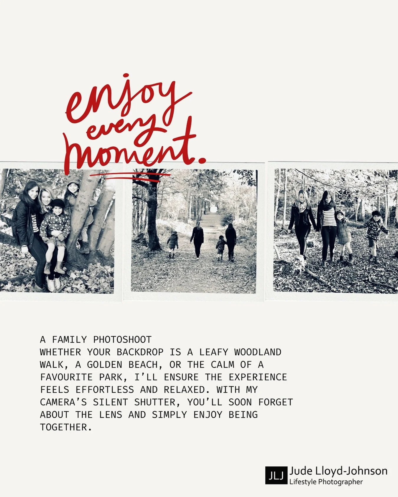 A Family Photoshoot ❤️
Whether your backdrop is a leafy woodland walk, a golden beach, or the calm of a favourite park, I&rsquo;ll ensure the experience feels effortless and relaxed. With my camera&rsquo;s silent shutter, you&rsquo;ll soon forget abo
