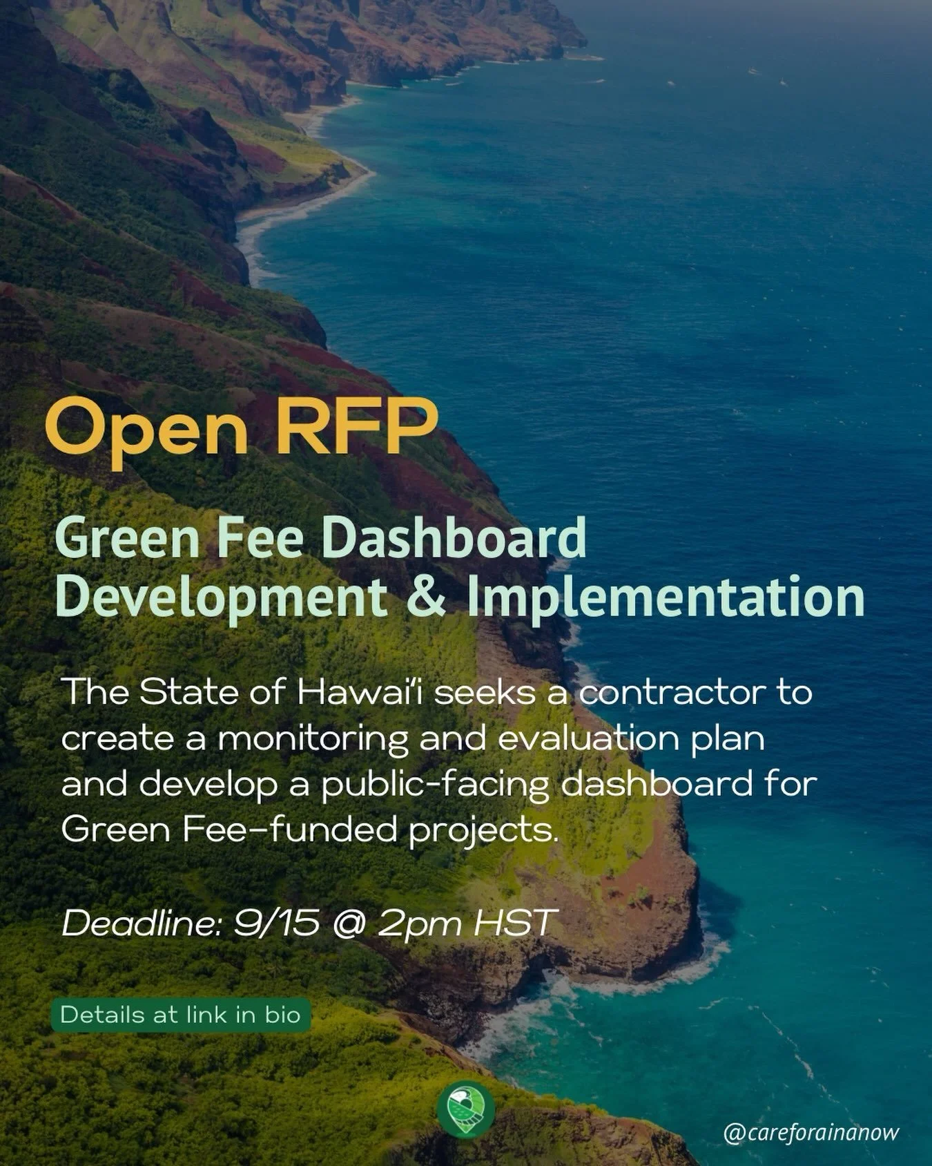 New RFP! 🚨 Proposals are due September 15, 2026 at 2pm HST.

The State of Hawaiʻi is seeking a qualified contractor to develop and implement a monitoring and evaluation plan for Green Fee-funded projects, along with a public-facing dashboard or info