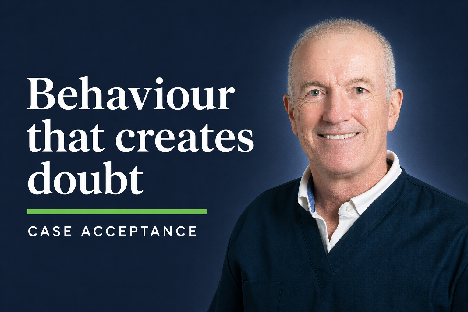 Behaviour that creates doubt