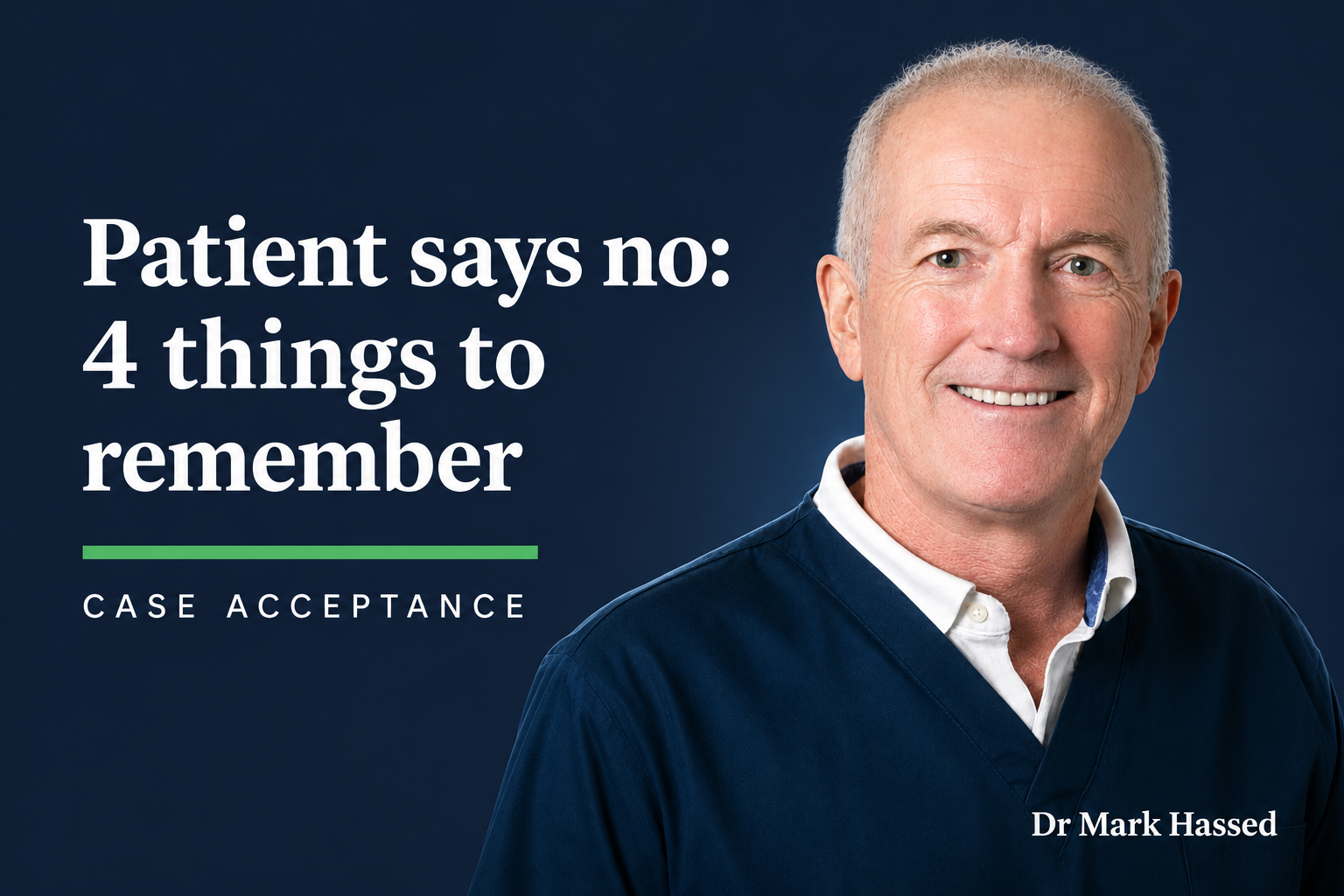 Patient says no: 4 things to remember