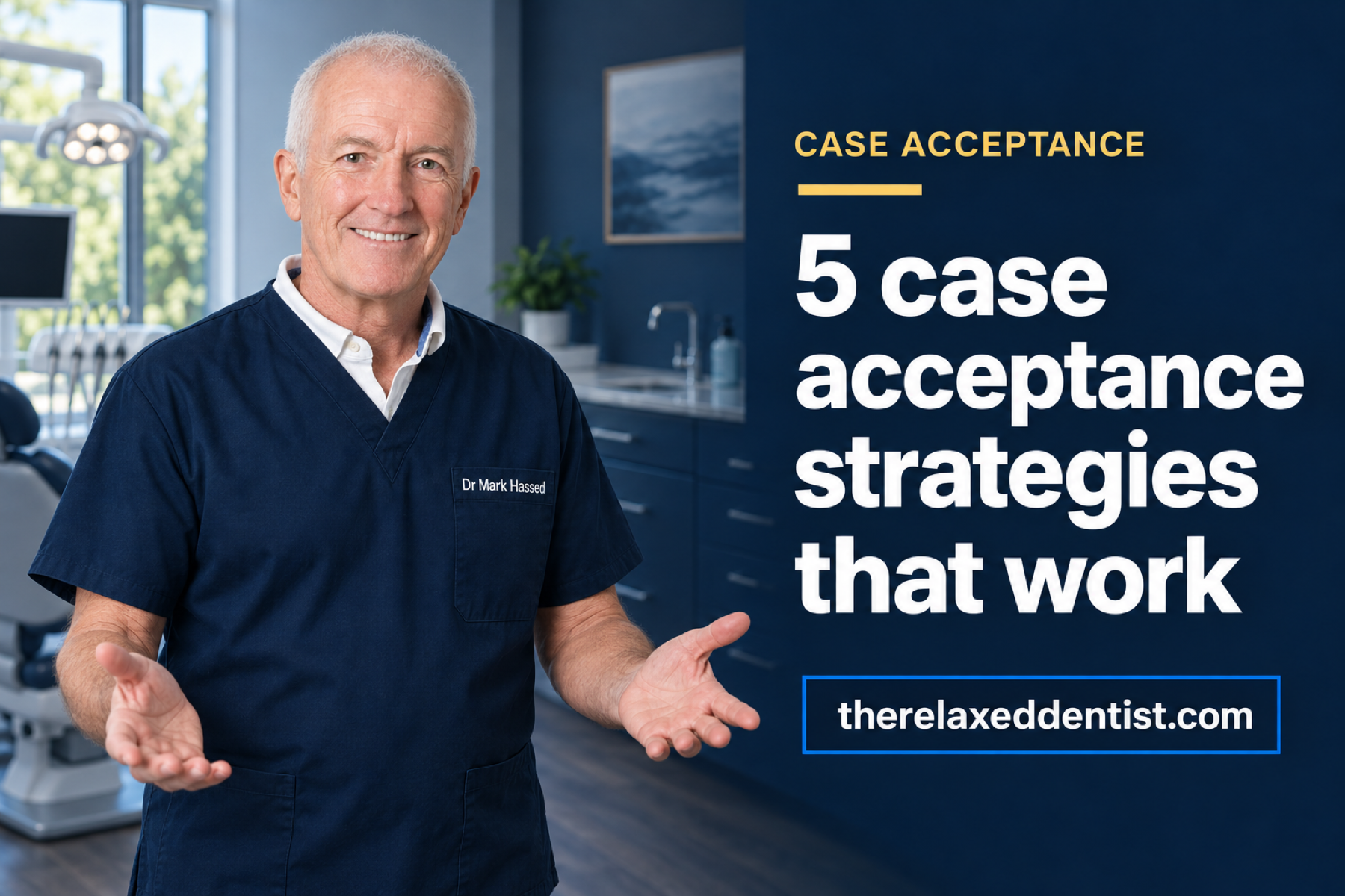 5 case acceptance strategies that work