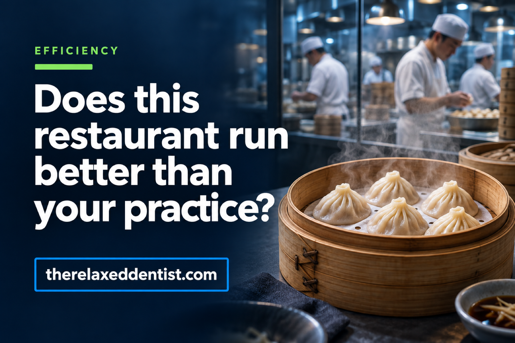 Does this restaurant run better than your practice?