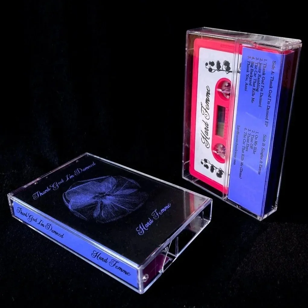  Hard Femme, "Thank God I'm Damned" 