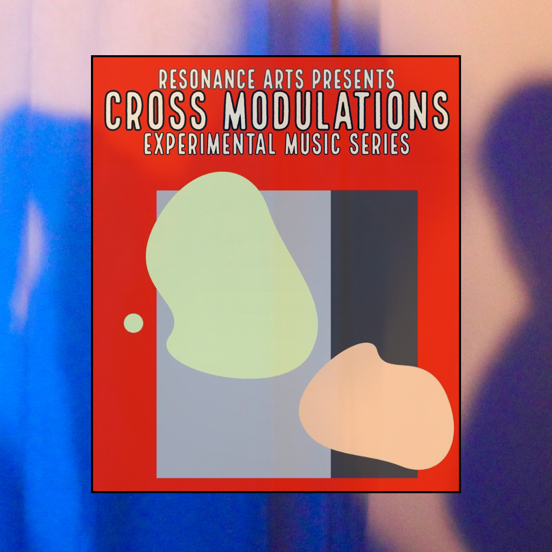 Cross Modulations Series: Ben Schmidt-Swartz Trio + Ratchet
