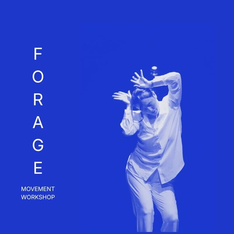 Forage : Movement Workshop with Mitsu Salmon