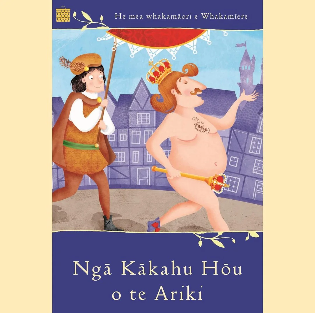 Hans Christian Andersen - Ngā Kākahu Hōu o te Ariki, by Taurapa