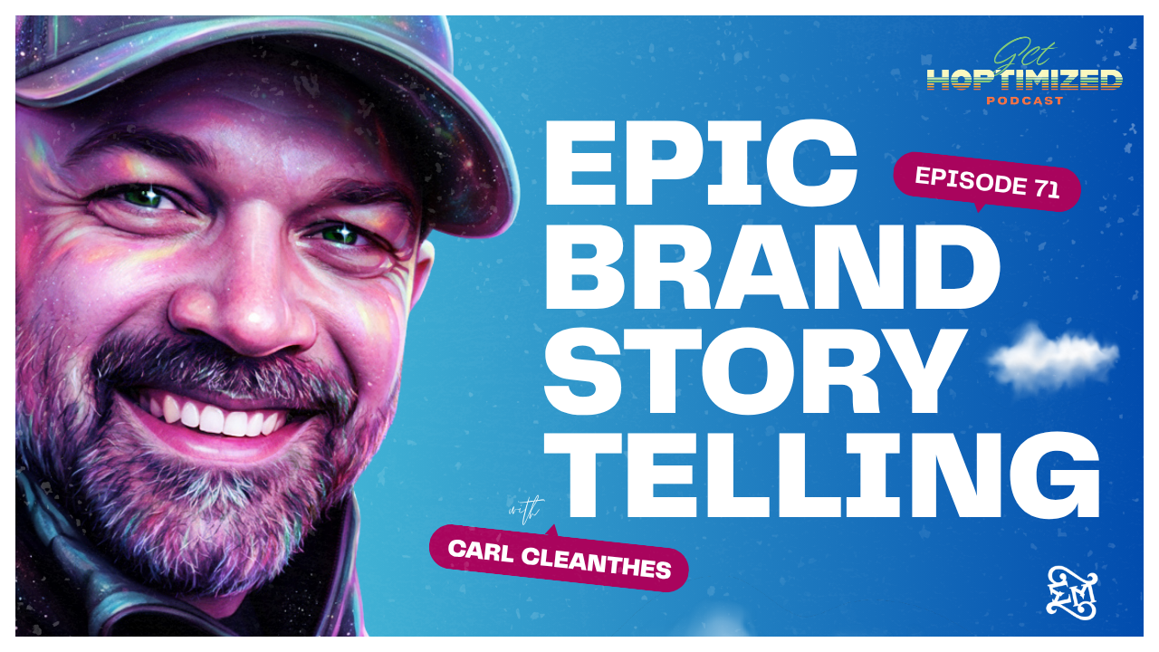 Epic Brand Story Telling with Carl Cleanthes (Epic Made)