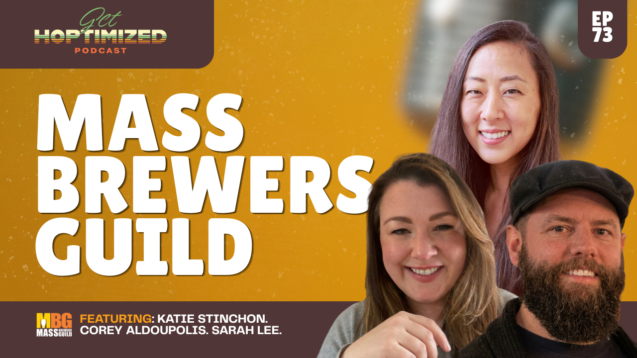 Massachusetts Brewers Guild with Katie Stinchon, Corey Aldoupolis and Sarah Lee