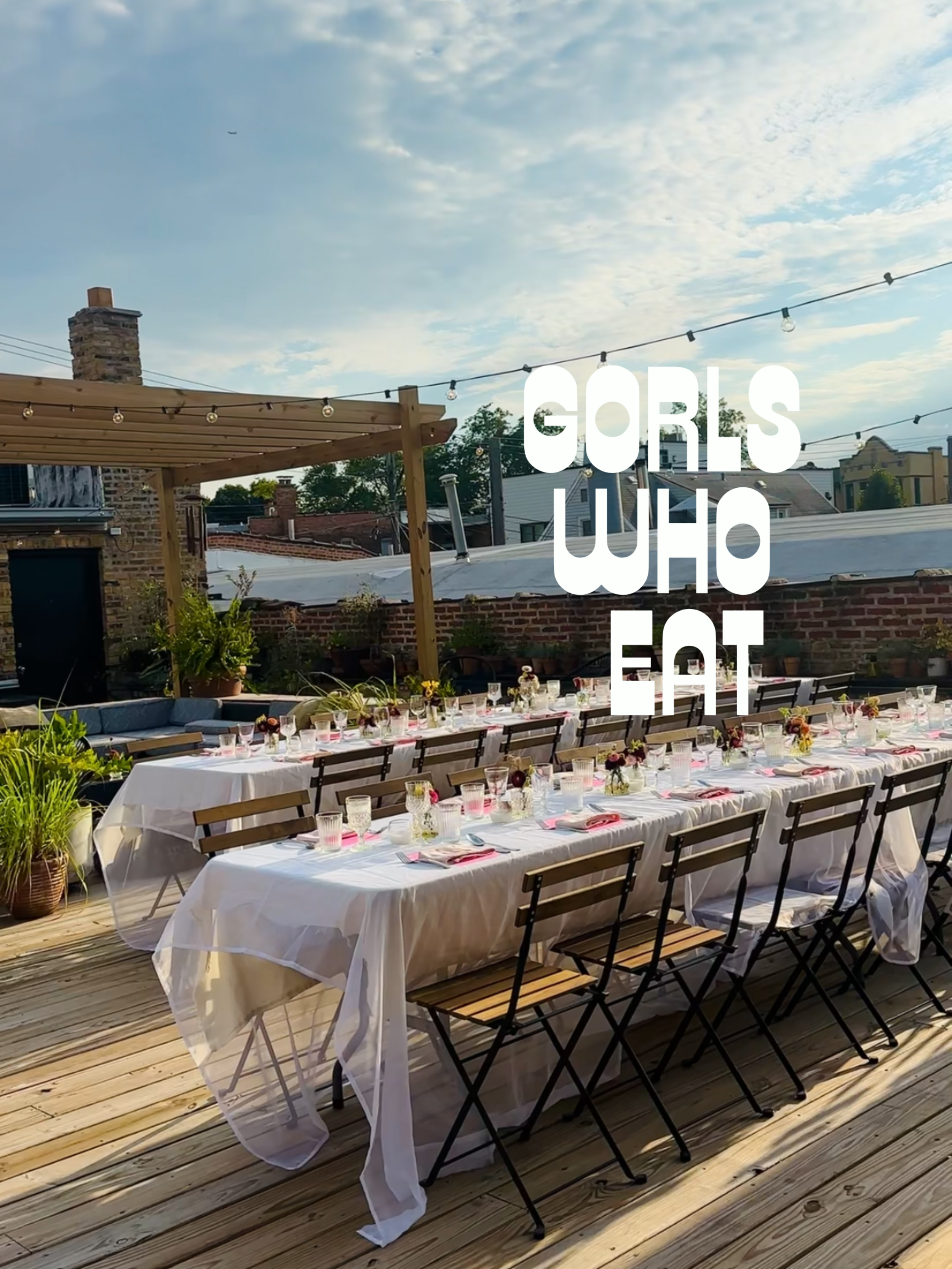 GORLS WHO EAT: The Last Supper of Summer