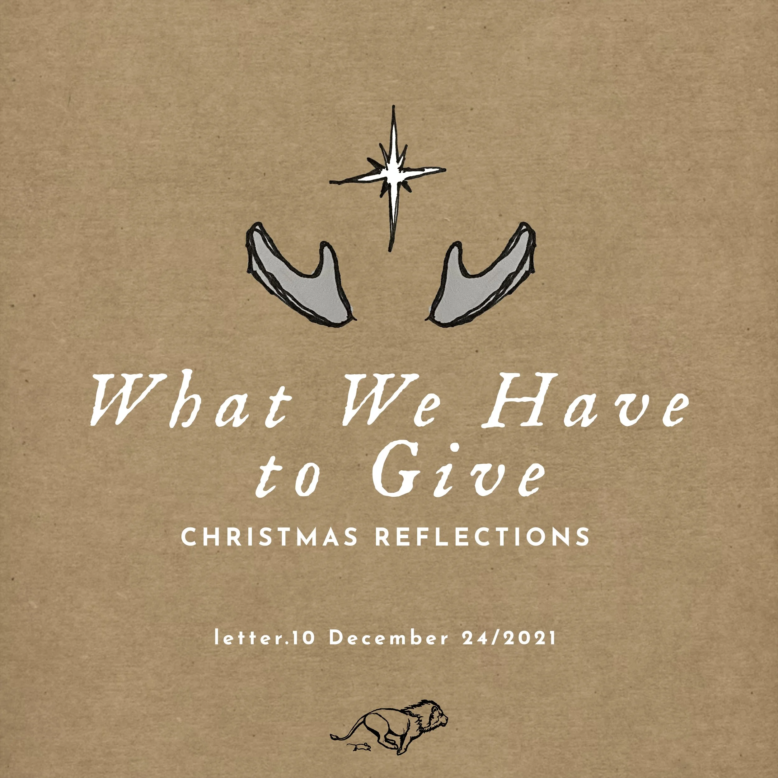 what we have to give: Christmas reflections