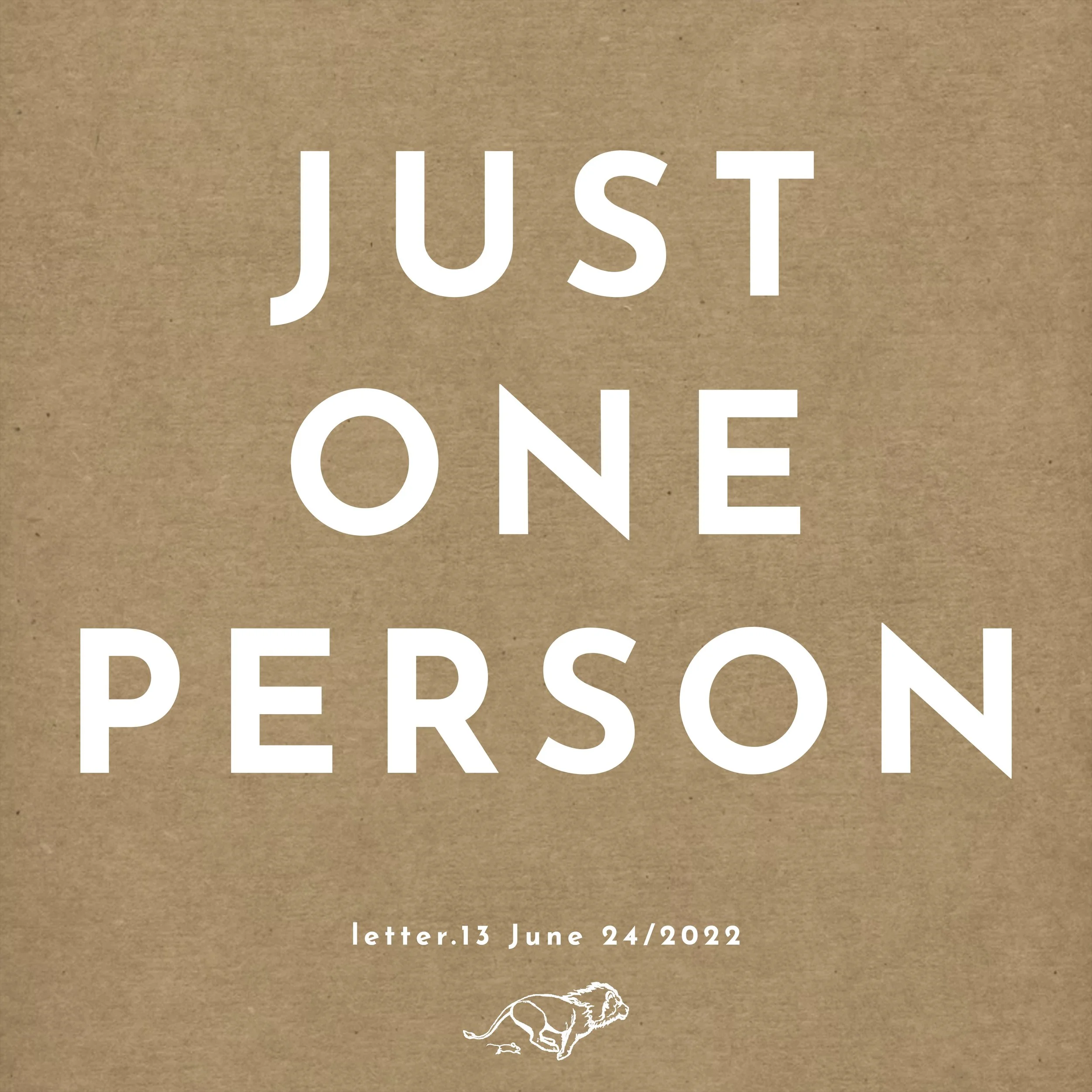 just one person