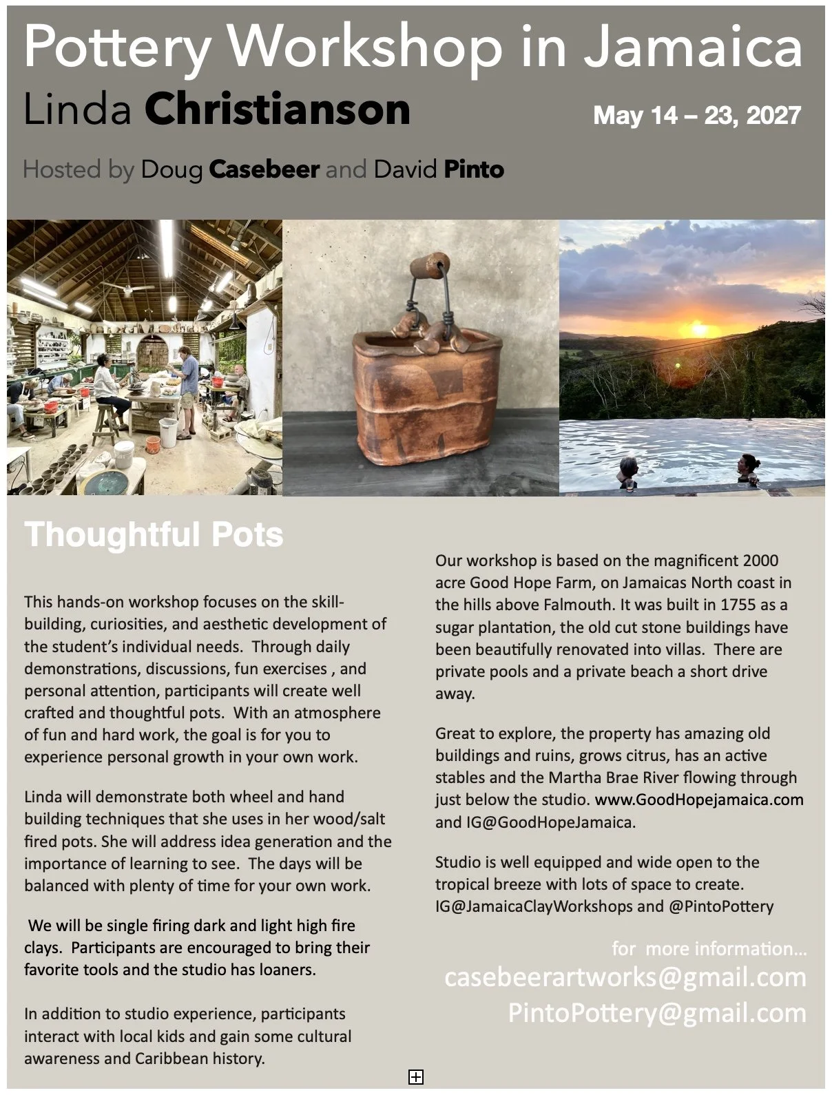 Promotional Flier for International Pottery Workshop at Pinto Pottery Studio in Jamaica.  Visiting artist Linda Christianson with David Pinto and Doug Casebeer. 14-23 May 2027. Page one 