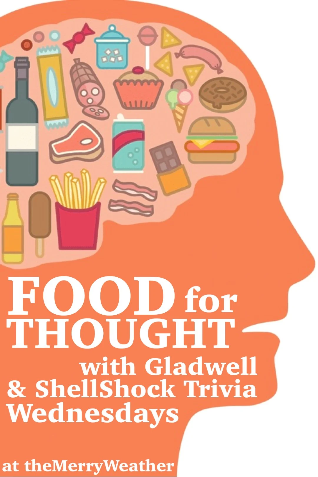 Food for Thought w/ Gladwell &amp; ShellShock Trivia 