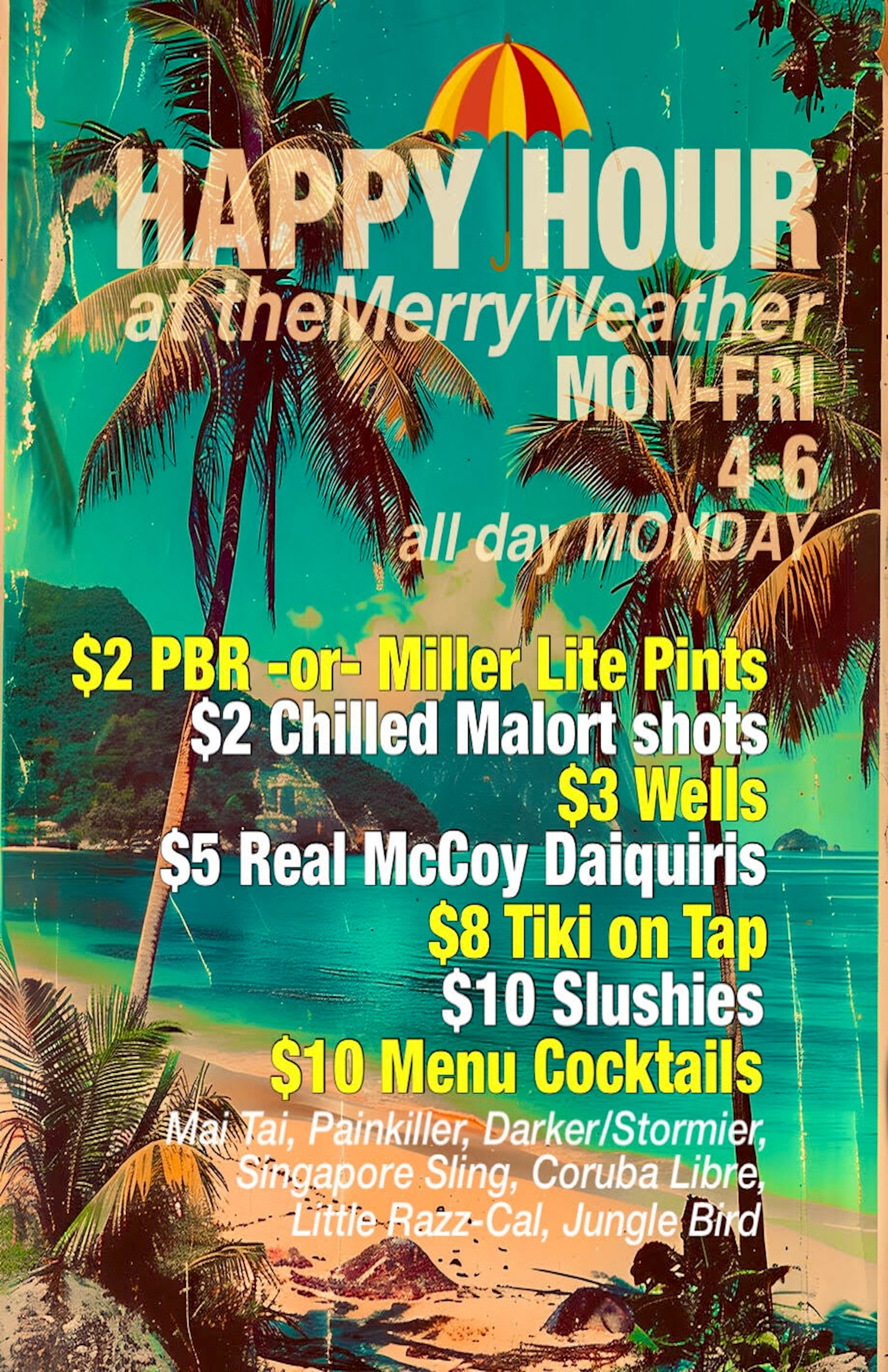 Monday ALL DAY HAPPY HOUR