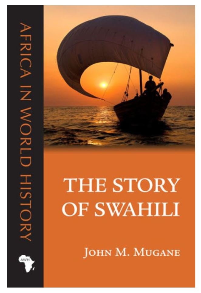 8th Book: “The Story of Swahili” by John Mugane
