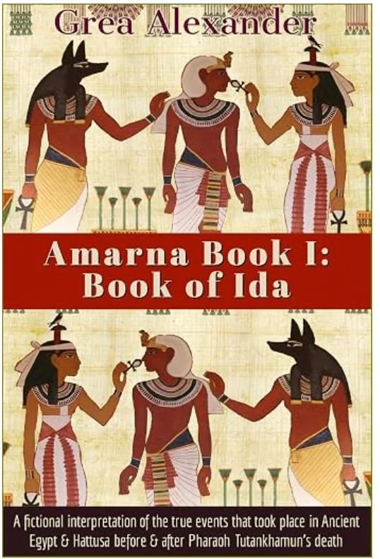 16th Book: Amarna Book I: Book of Ida by Grea Alexander