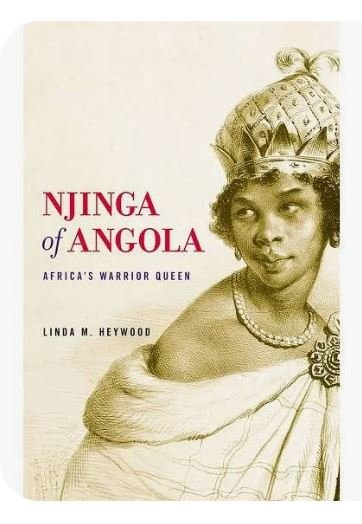 17th Book: Njinga of Angola: Africa's Warrior Queen by Linda Heywood