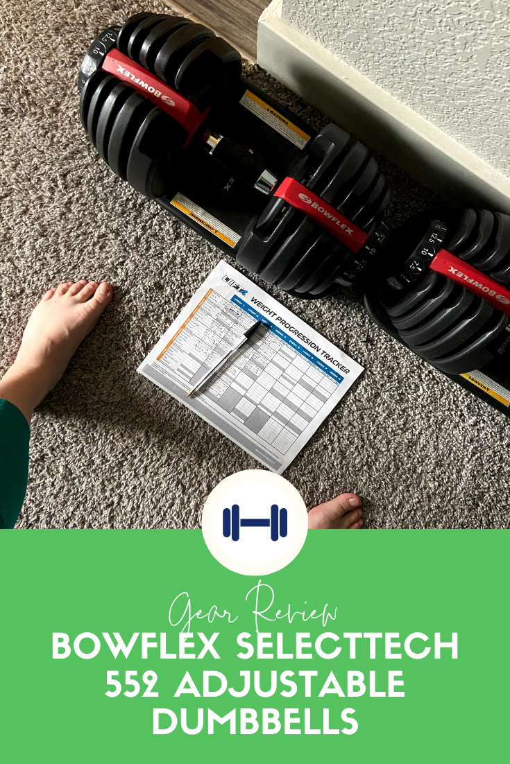 Bowflex SelectTech 552 Adjustable Dumbbells — Coach Ellyn