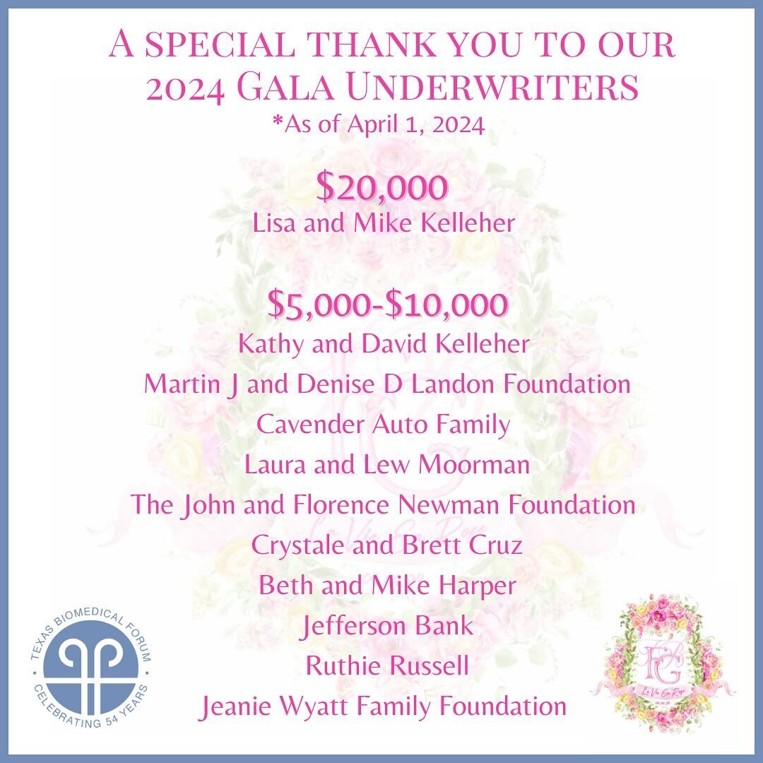 We are just one month away from our 53rd Texas Biomedical Forum Gala, La Vie en Rose! 🌹 we hope you can come celebrate with us! 

We are so thankful for our generous underwriters. Our gala would not be as fabulous without the help of our amazing sup