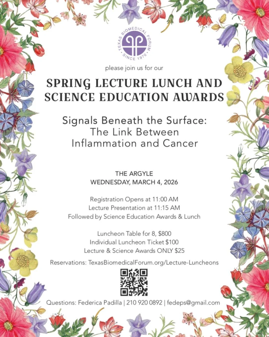 🌸 Join us for an inspiring afternoon at the Texas Biomedical Forum's Spring Lecture Luncheon &amp; Science Education Awards Ceremony on March 4 at the Argyle! Don't miss our expert lecture, "Signals Beneath the Surface: The Link Between Inflamm