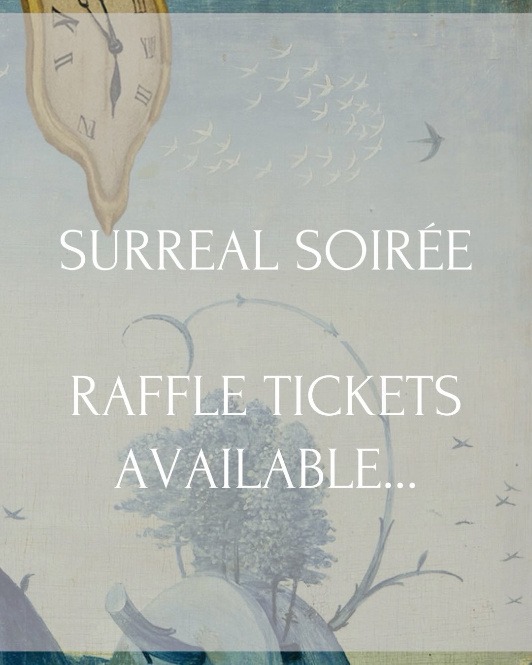 Raffle tickets are now available for the Surreal Soir&eacute;e.

A few extraordinary pieces. A touch of chance. One very lucky winner.