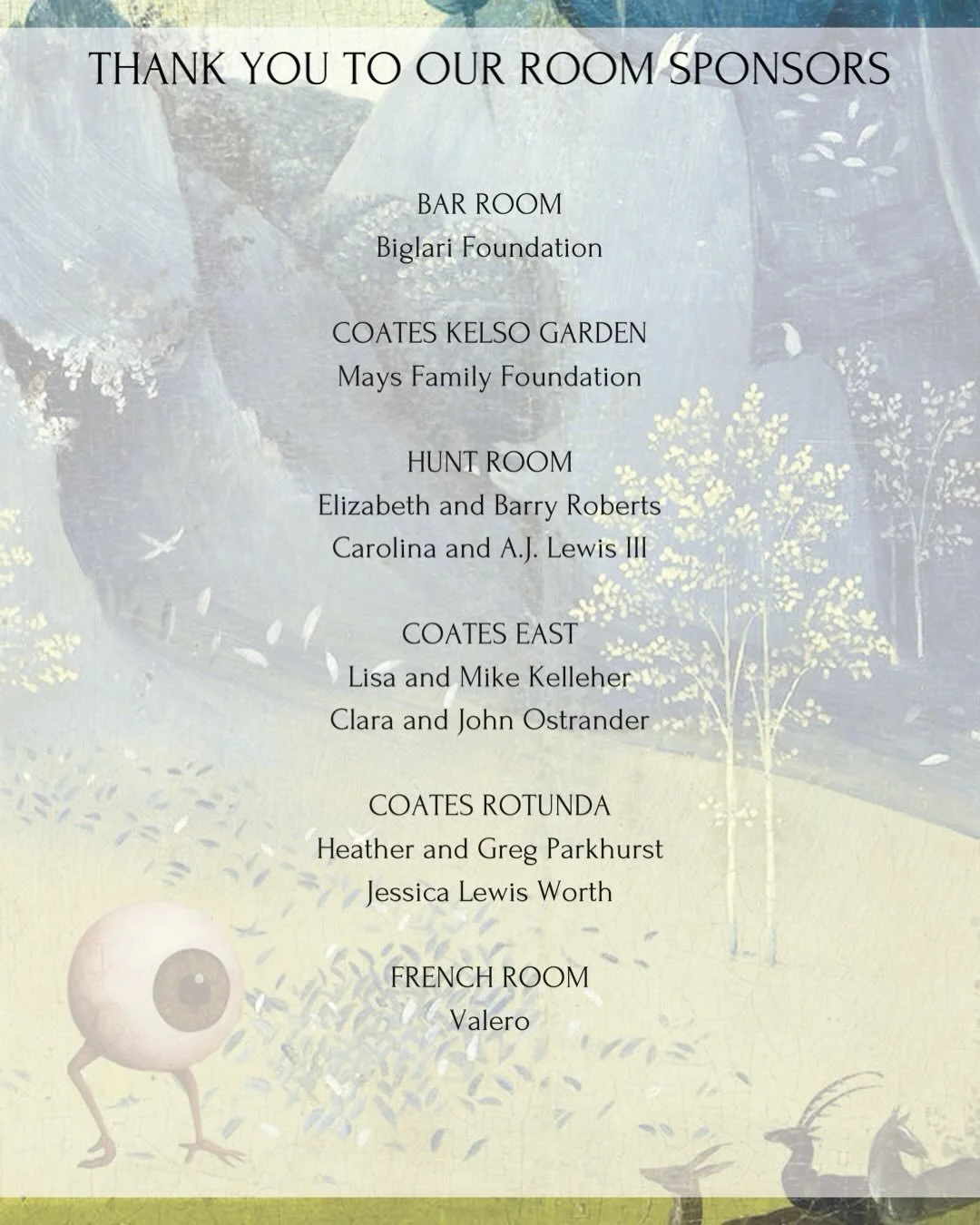 With our sincere thanks to our Surreal Soir&eacute;e room and table sponsors.

The gala is SOLD OUT and we&rsquo;re ready for an unforgettable evening!