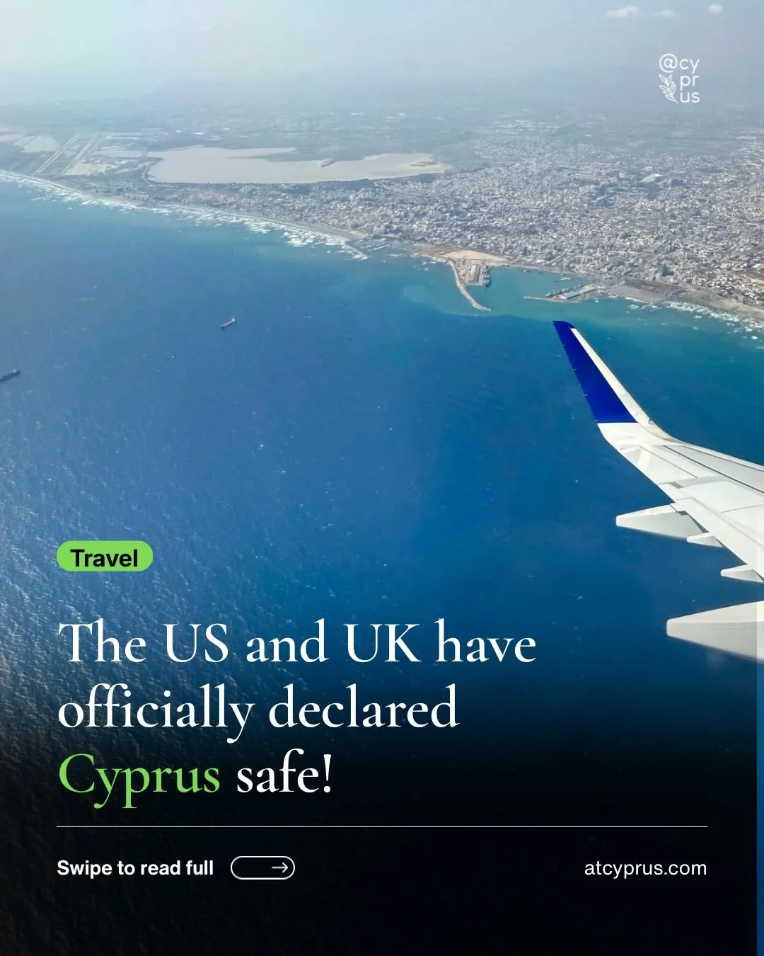 We never needed the confirmation. But here it is anyway! 

The United States has restored Cyprus to Level 1, its lowest travel advisory, recommending only normal precautions for visitors. The United Kingdom has also lowered its risk level with no adv