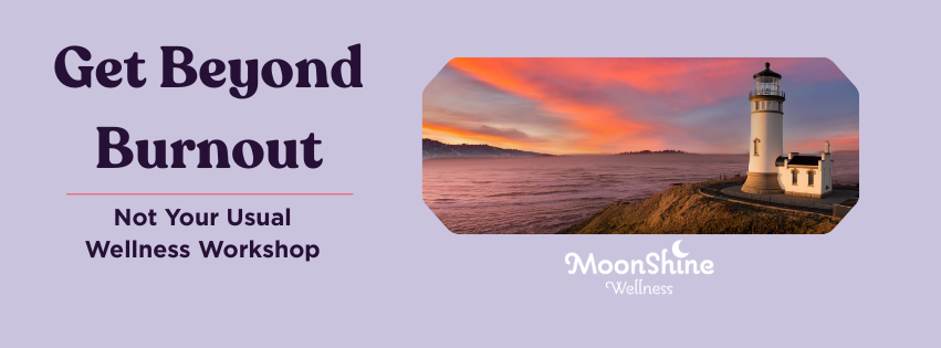 Get Beyond Burnout Workshop lighthouse