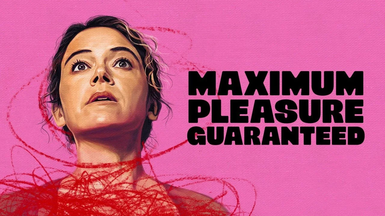 Maximum Pleasure Guaranteed