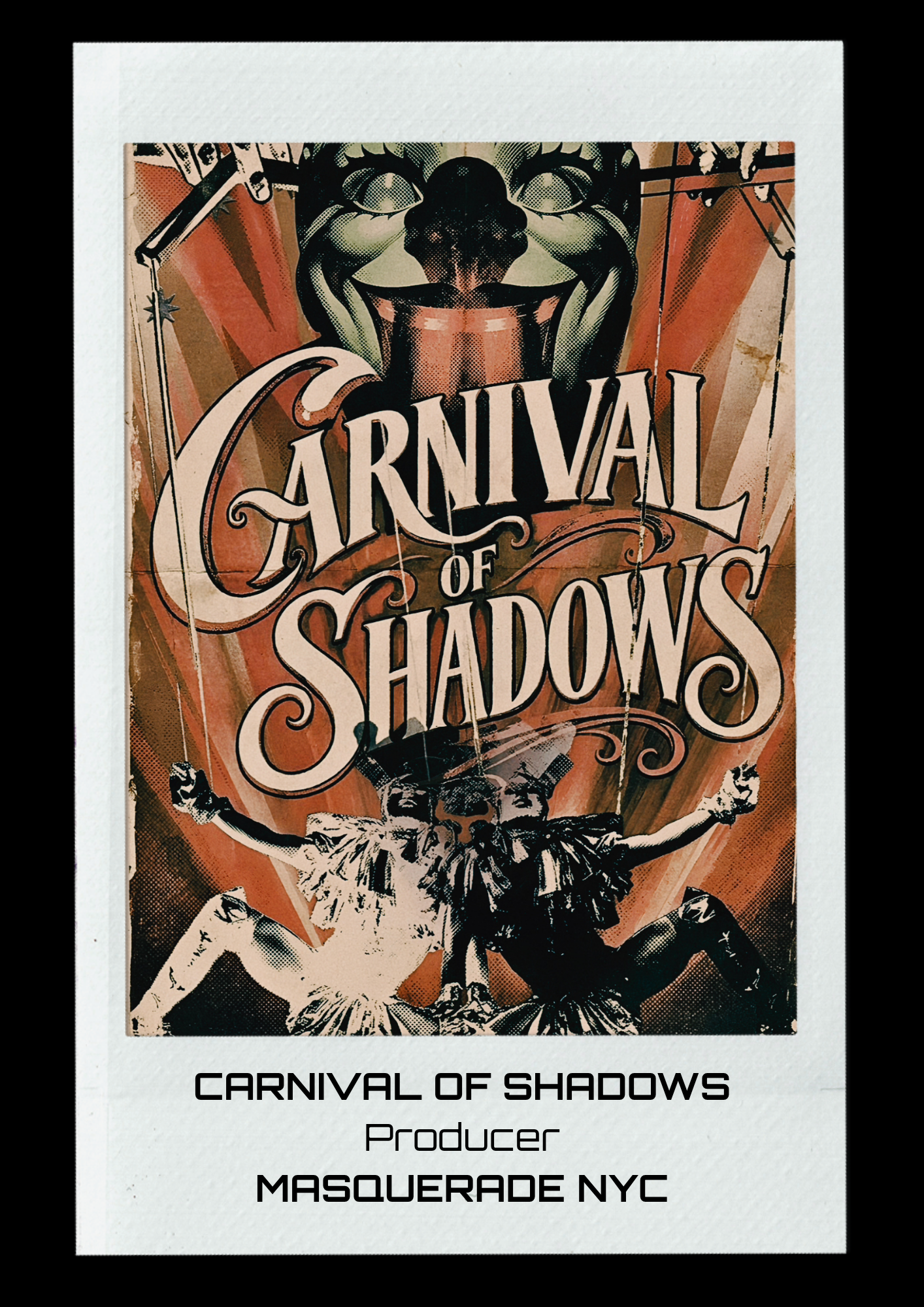Poster for Carneval of Shadows featuring a stylized clown or performer with arms outstretched, surrounded by a vintage circus theme. Text at the top reads "CARNIVAL OF SHADOWS," and below it, information about the producer Masquerade NYC is provided.