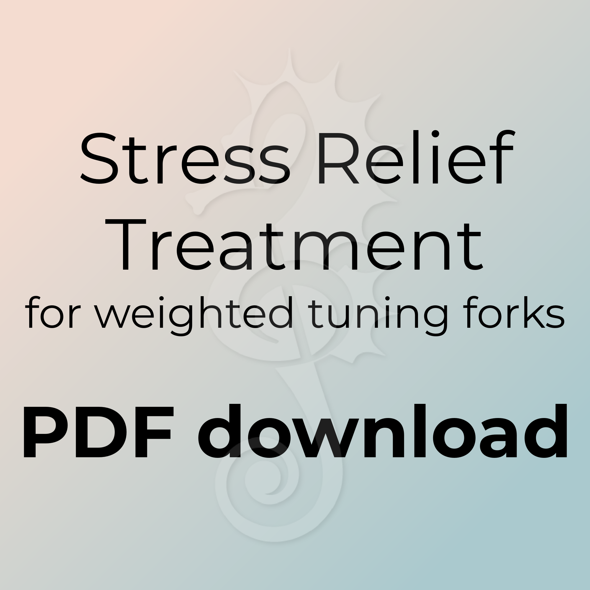 Stress & Anxiety reset for weighted tuning forks PDF download