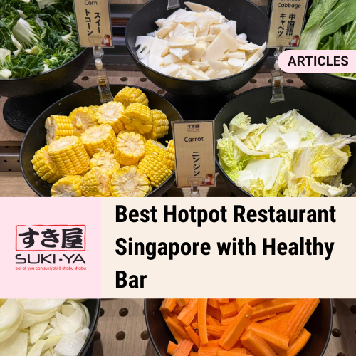 Best Hotpot Restaurant Singapore with Healthy Bar