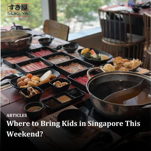 Where to Bring Kids in Singapore This Weekend