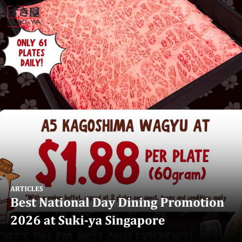 Best National Day Dining Promotion 2026 at Suki-ya Singapore