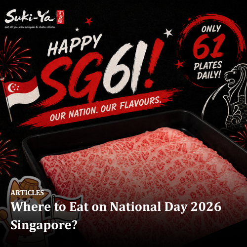 Where to Eat on National day 2026 Singapore?