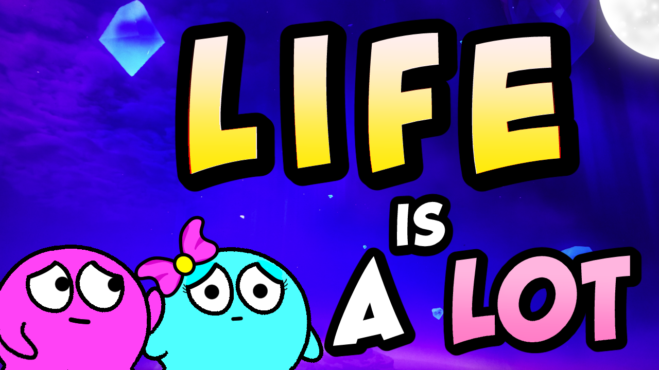 Life Is A Lot. Give Yourself Some Grace.