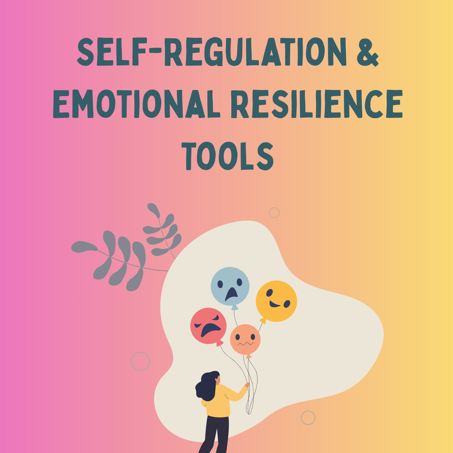 Cover+Tools+for+Self-Regulation+%26+Emotional+Resilience+.png