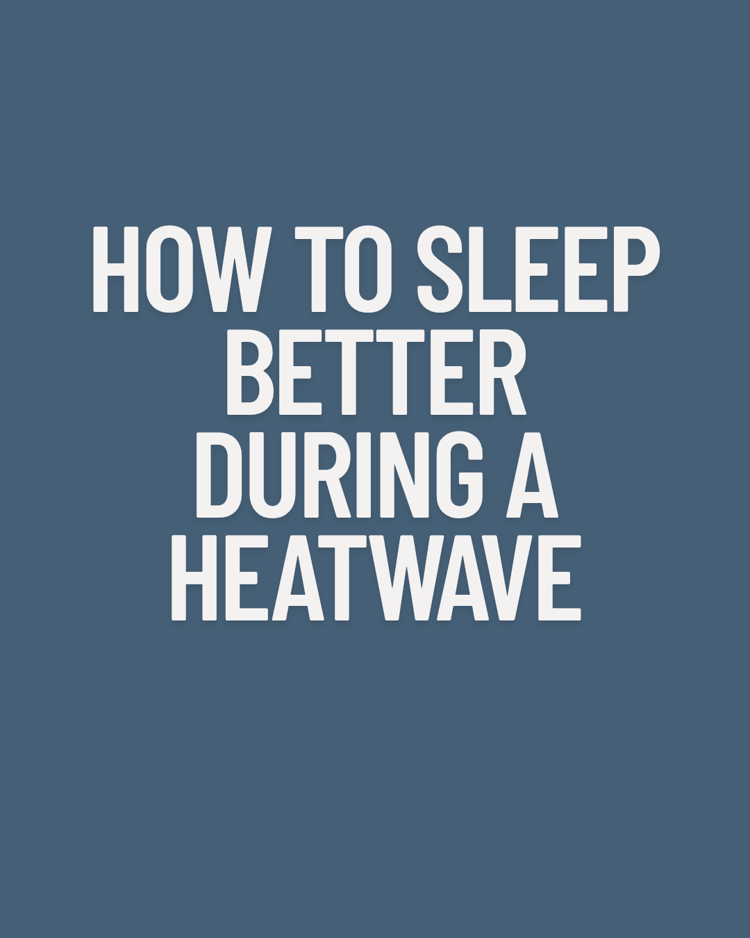 sleep better during heatwave.webp