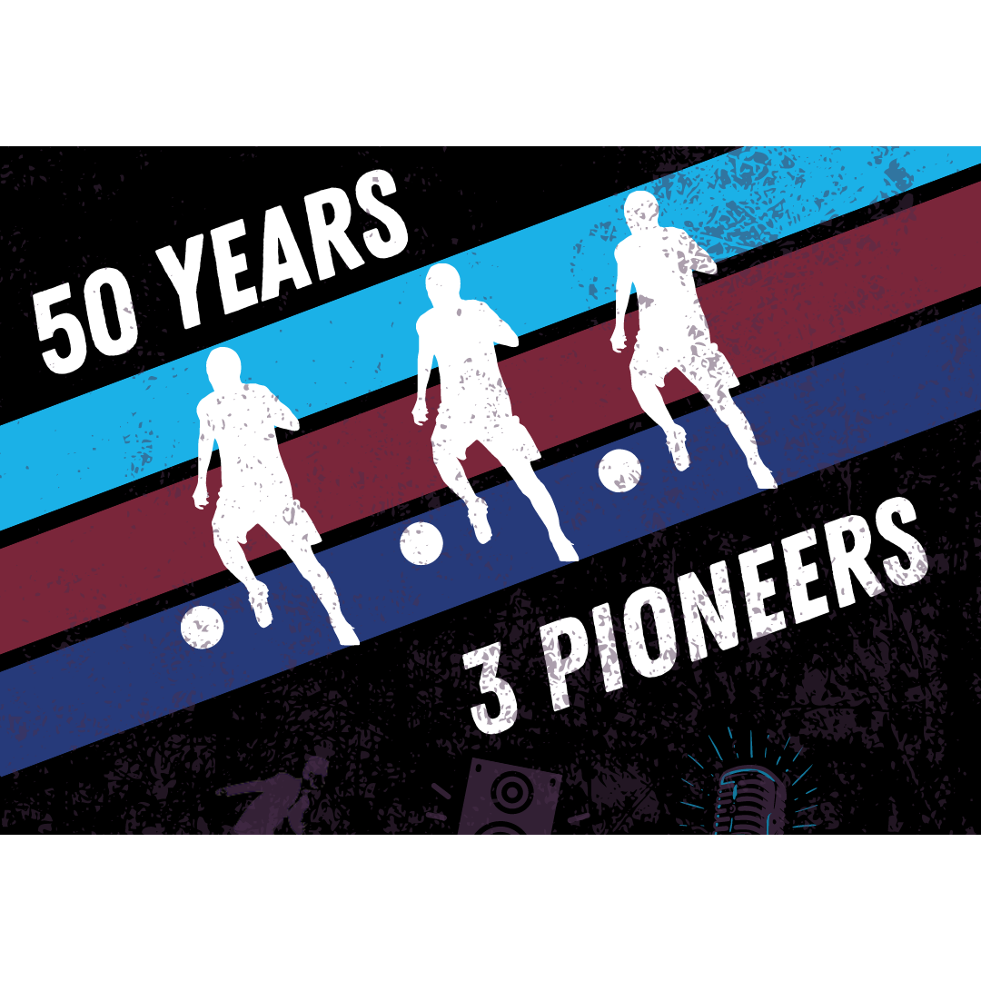 50 Years, 3 Pioneers