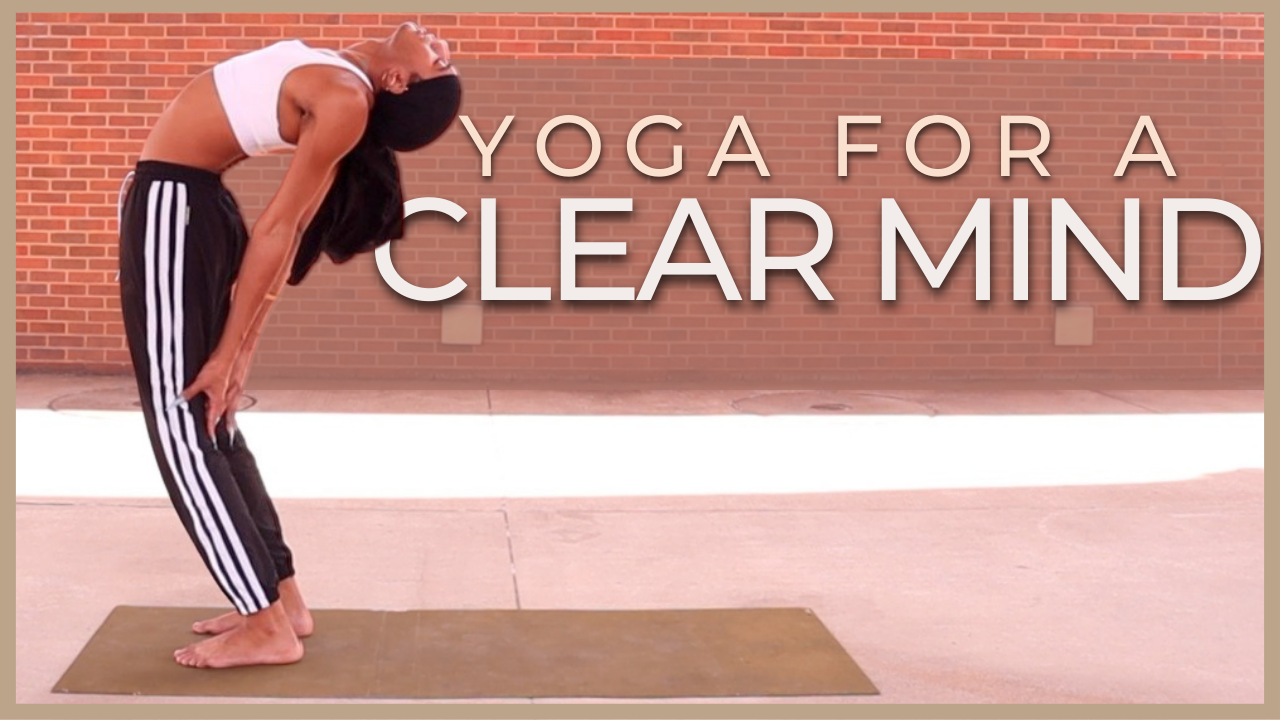 Yoga For A Clear Mind