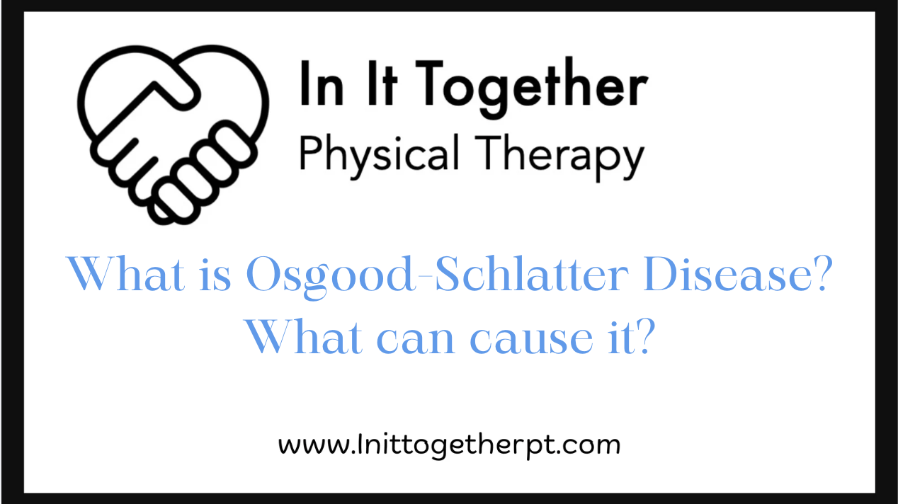 Osgood-Schlatter Disease/ Knee Pain
