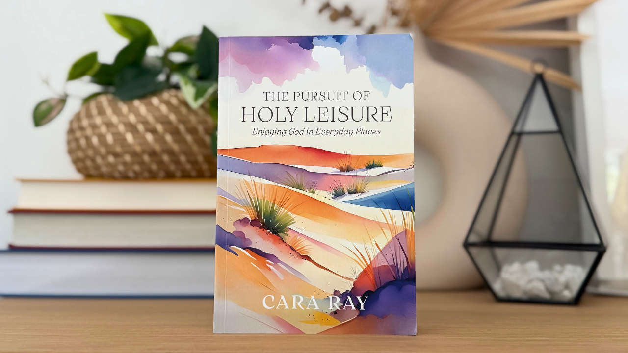 The Pursuit of Holy Leisure