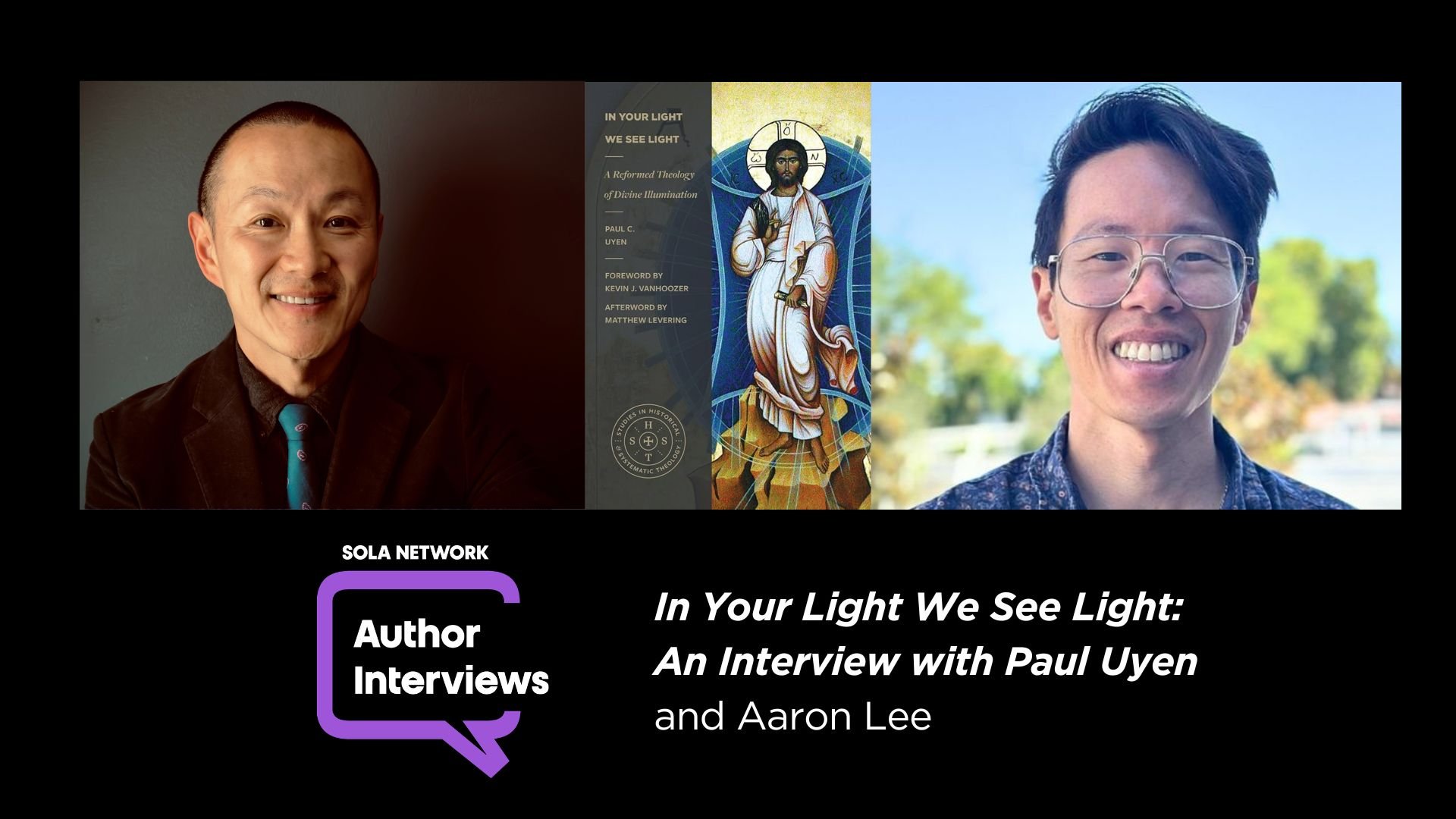 In Your Light We See Light: An Interview with Paul Uyen