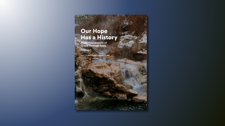 Our Hope Has a History