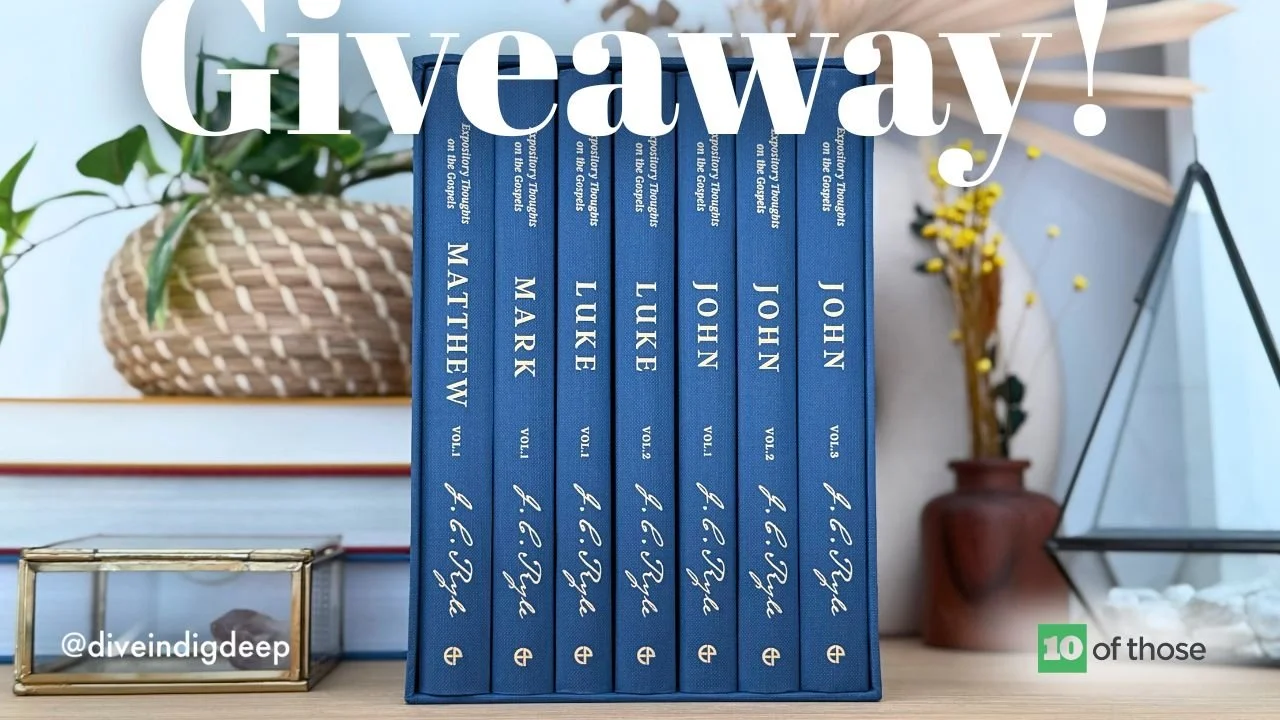 July Giveaway! Expository Thoughts on the Gospels by JC Ryle